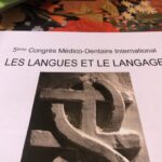 Une parole de fer (conférence donnée lors du 5ème Congrès Médico-Dentaire International)